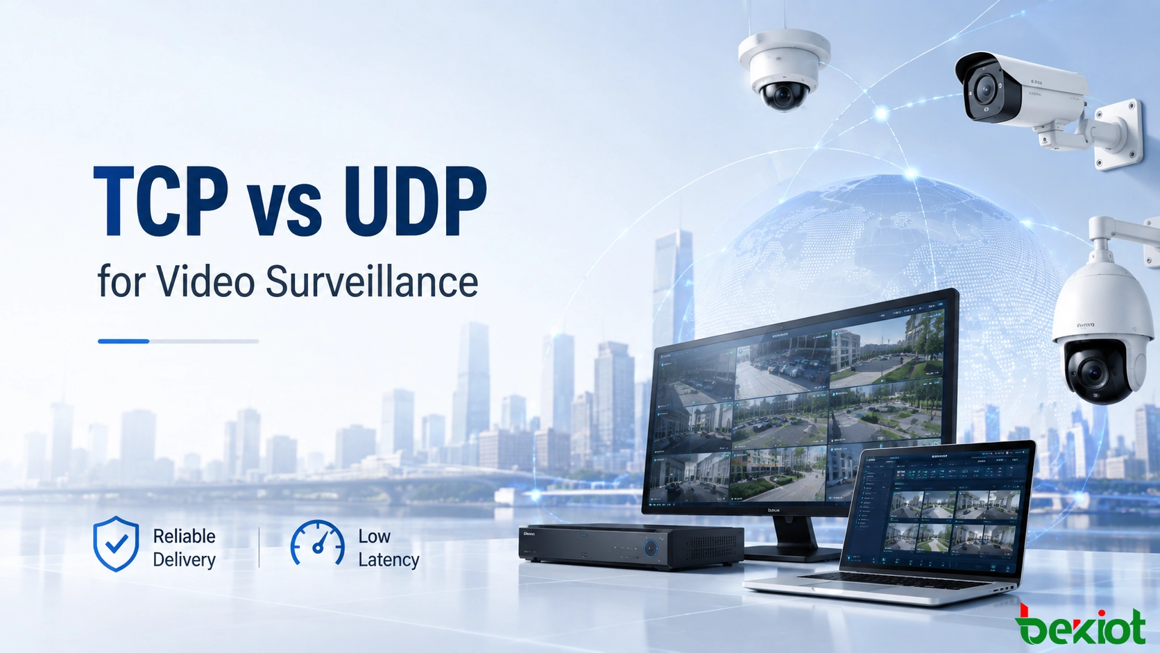 TCP vs. UDP para cámaras de videovigilancia: ¿Cuál debería usar?